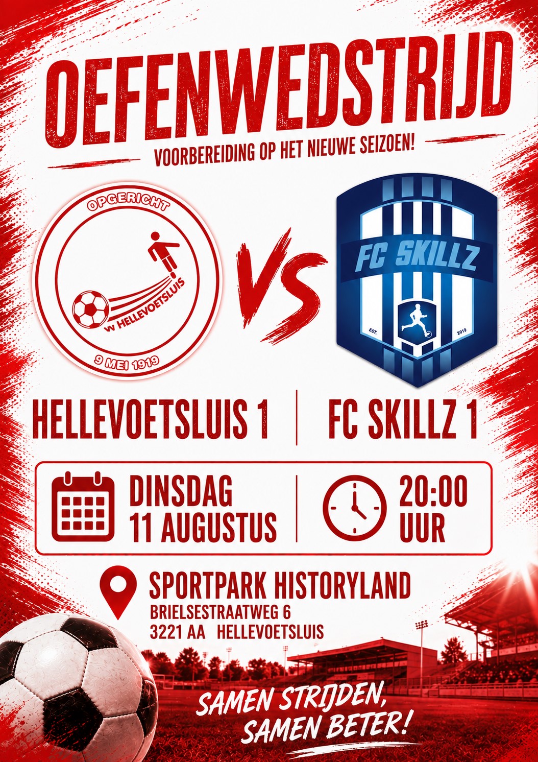 Dinsdag 11 augustus, aanvang 20.00 uur: HELLEVOETSLUIS - FC Skillz (Oefenwedstrijd)