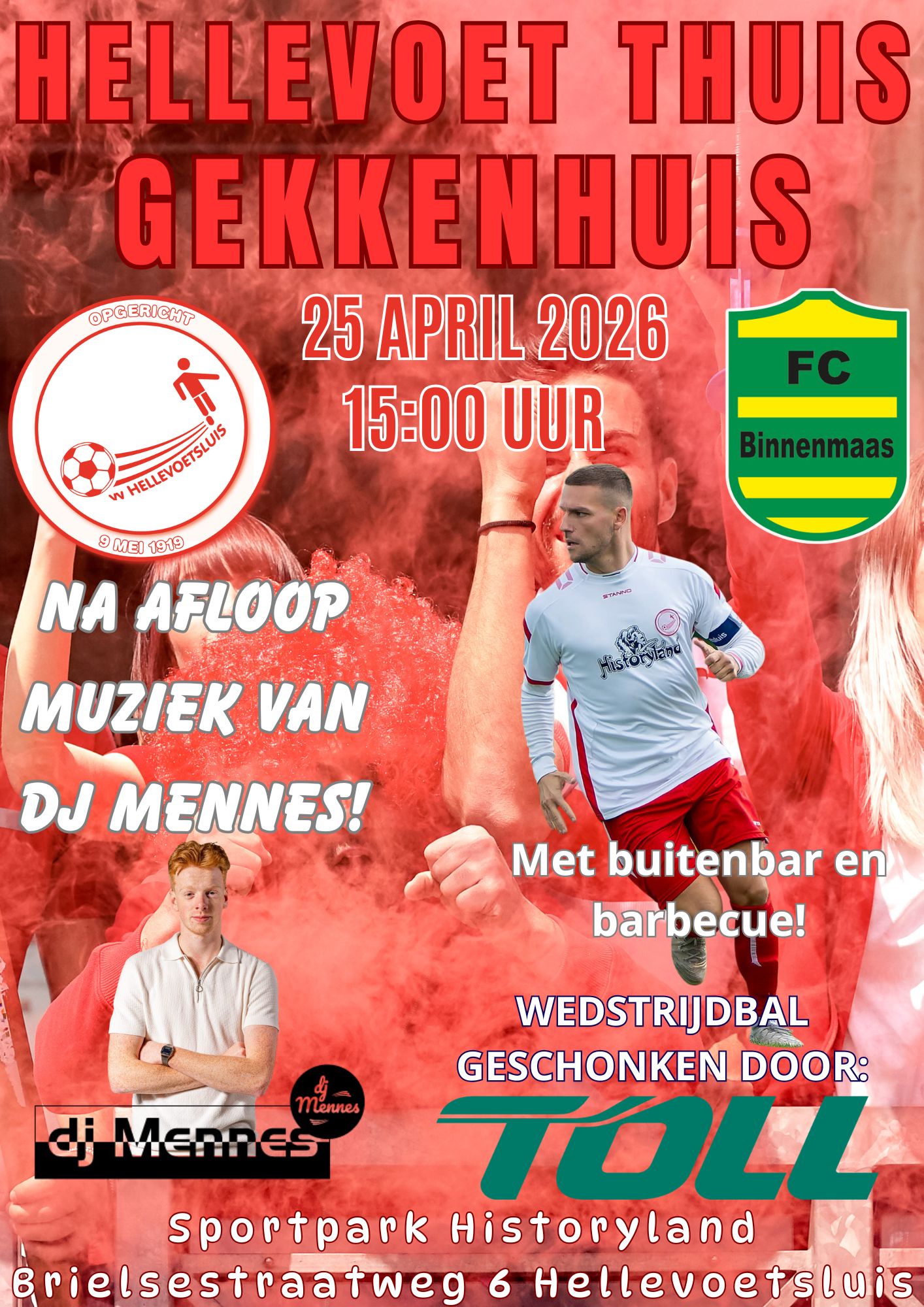 Zaterdag 25 april, aanvang 15.00 uur: HELLEVOETSLUIS - Binnenmaas