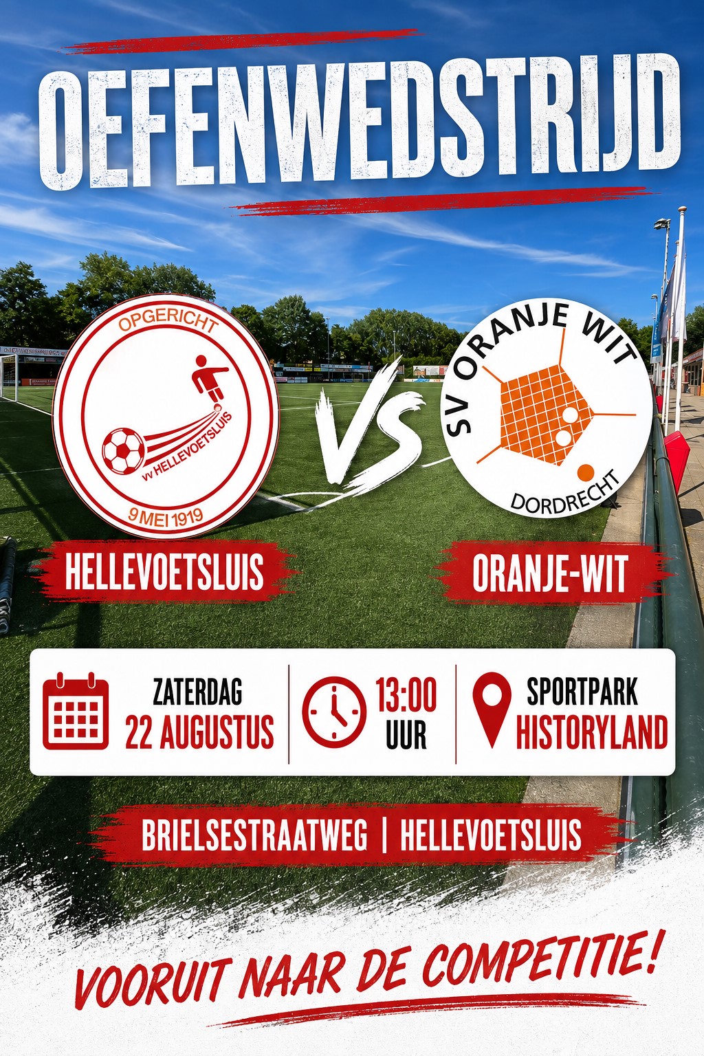 Zaterdag 22 augustus, aanvang 13.00 uur: Hellevoetsluis - Oranje-Wit (Oefenwedstrijd)